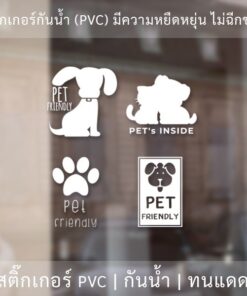 ป้ายอนุญาตให้นำสัตว์เลี้ยงเข้ามาในร้านได้  pet friendly ป้ายให้สัตว์เลี้ยงเข้าได้ เป็นสติ๊กเกอร์ไดคัทพื้นใส - Image 3